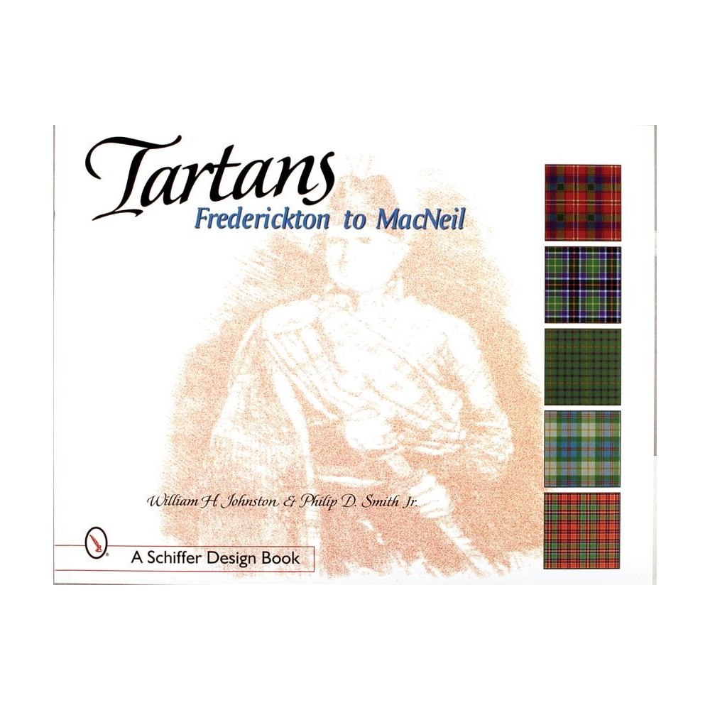 Philip D. Smith Tartans - frederickton to macneil (häftad, eng)