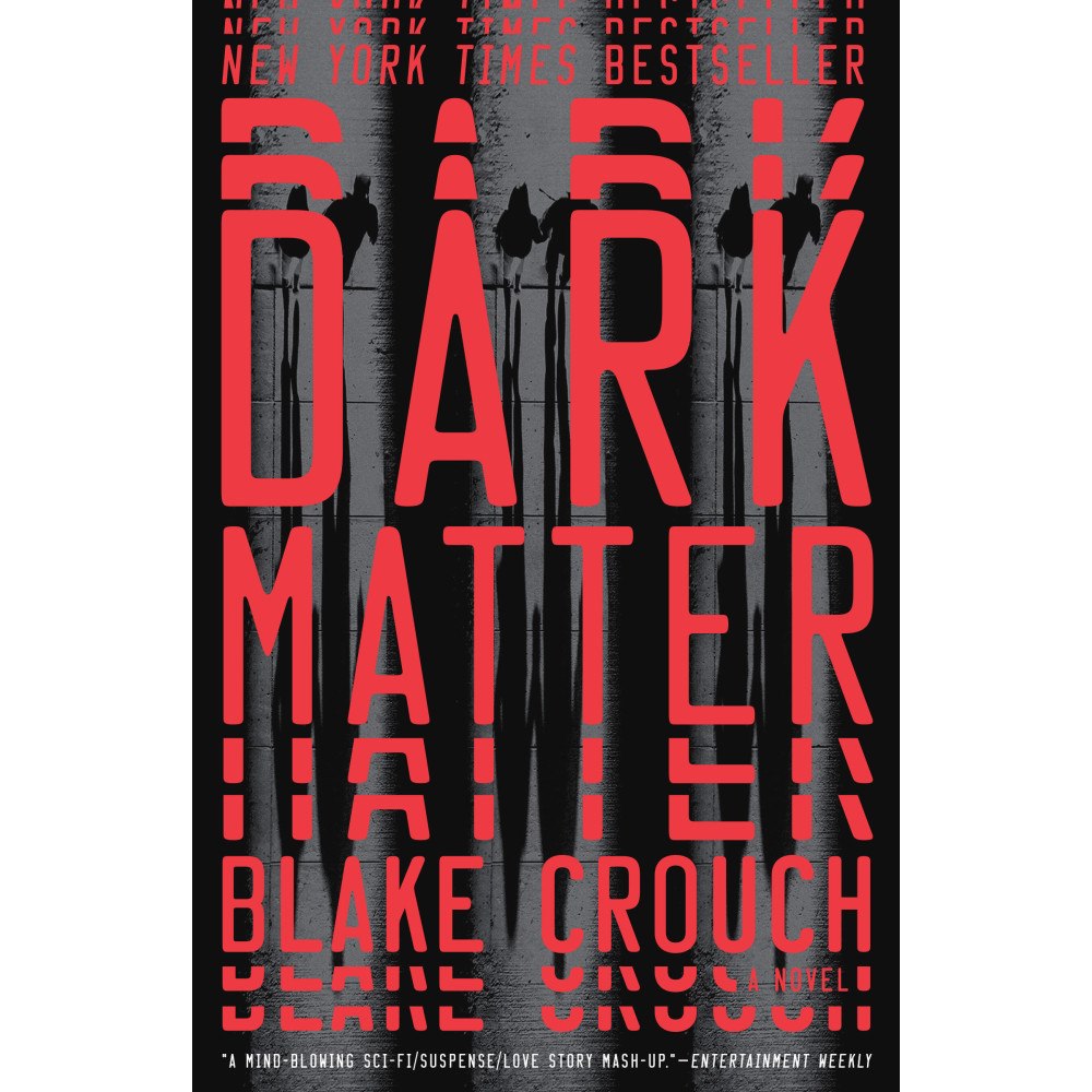 Blake Crouch Dark Matter (häftad, eng)