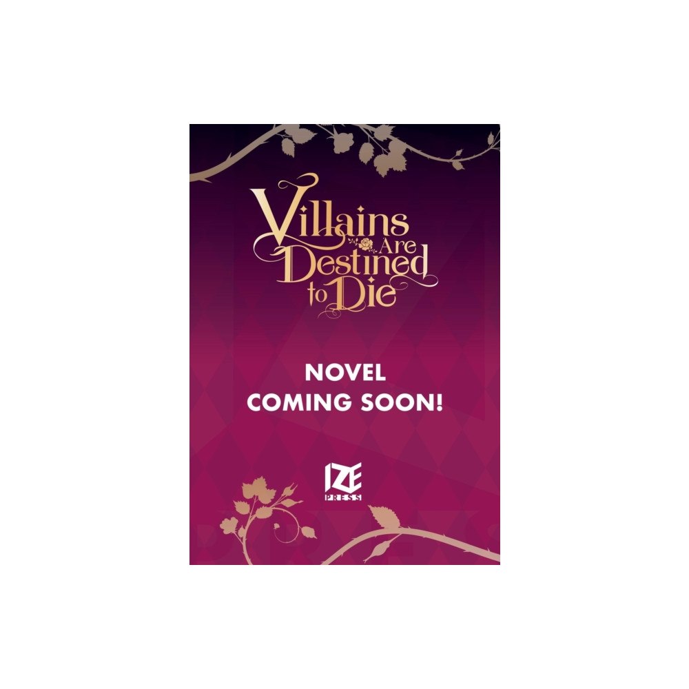 Ize Press Villains Are Destined to Die (novel), Vol. 1 (häftad, eng)