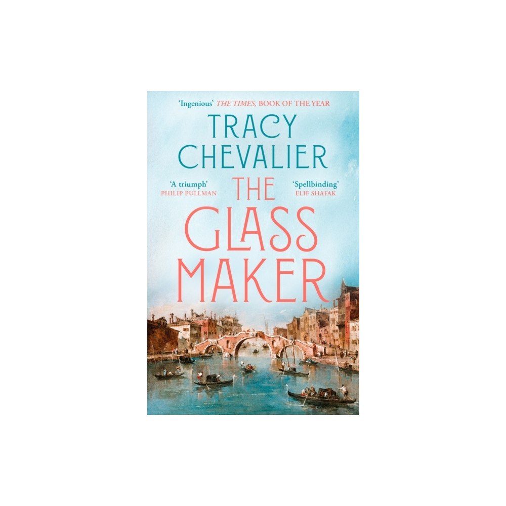Tracy Chevalier The Glassmaker (pocket, eng)