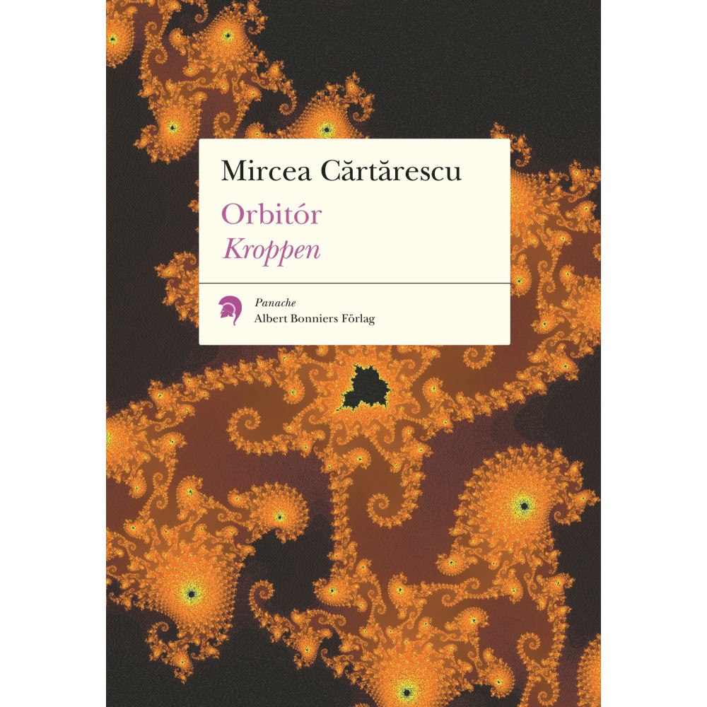 Mircea Cartarescu Orbitór. Kroppen (häftad)