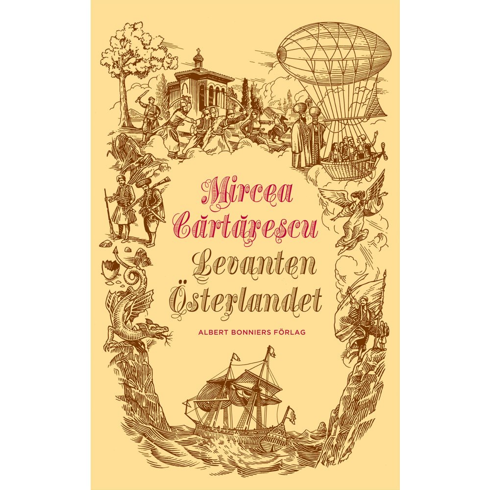 Mircea Cartarescu Levanten : Österlandet (bok, kartonnage)