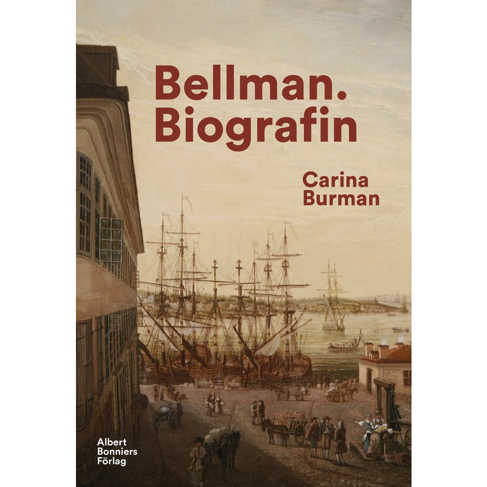 Carina Burman Bellman : biografin (inbunden)