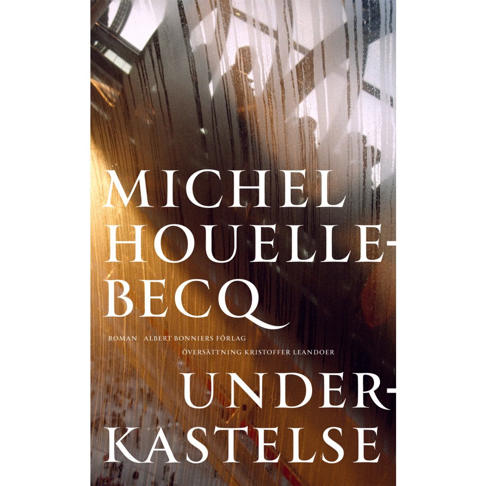 Michel Houellebecq Underkastelse (bok, flexband)