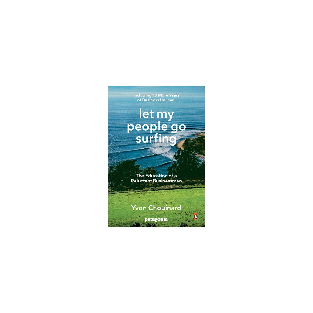 Yvon Chouinard Let My People Go Surfing (pocket, eng)