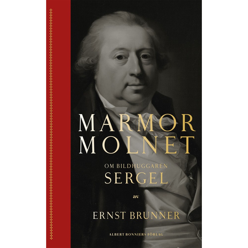 Ernst Brunner Marmormolnet : om bildhuggaren Sergel (bok, kartonnage)
