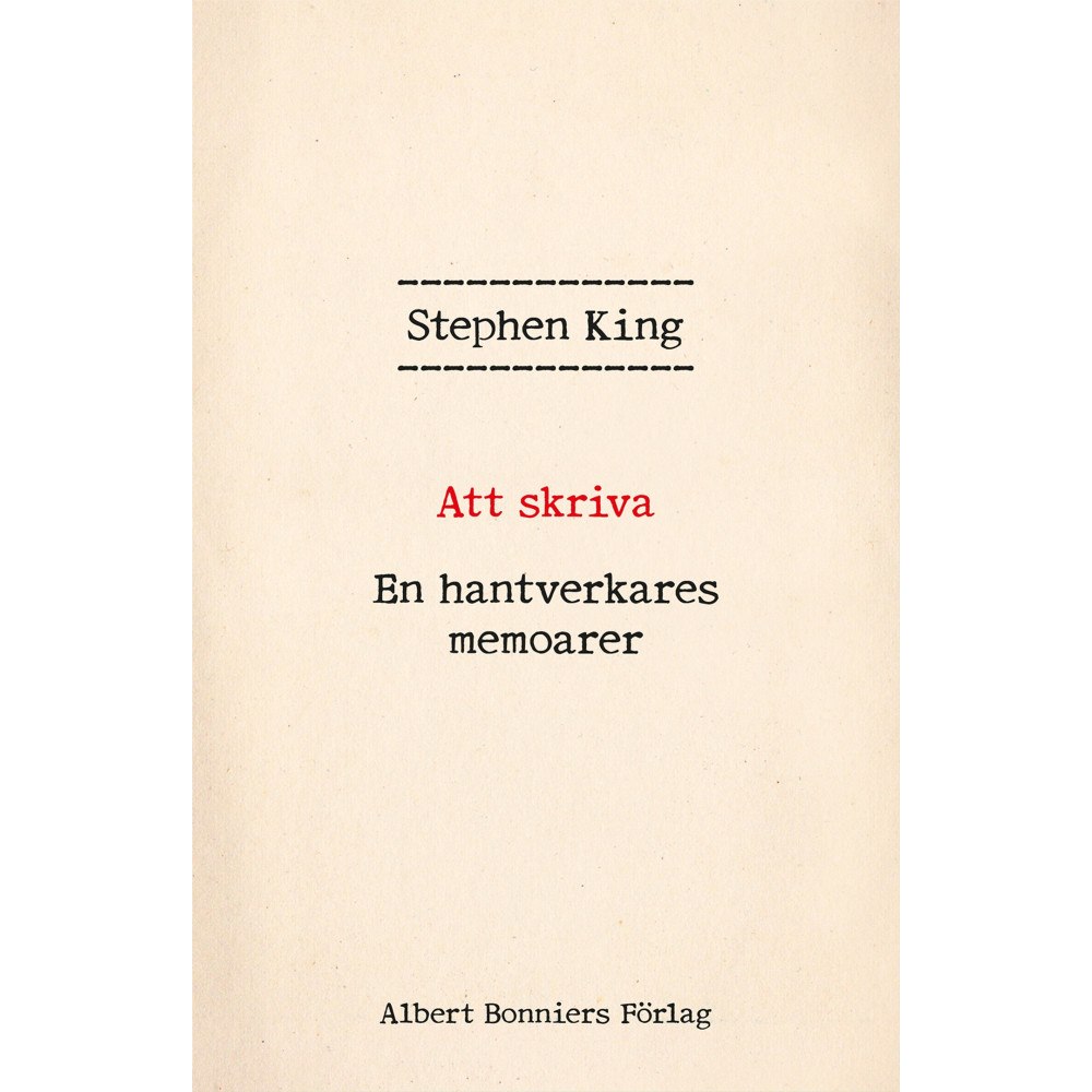 Stephen King Att skriva : en hantverkares memoarer (inbunden)