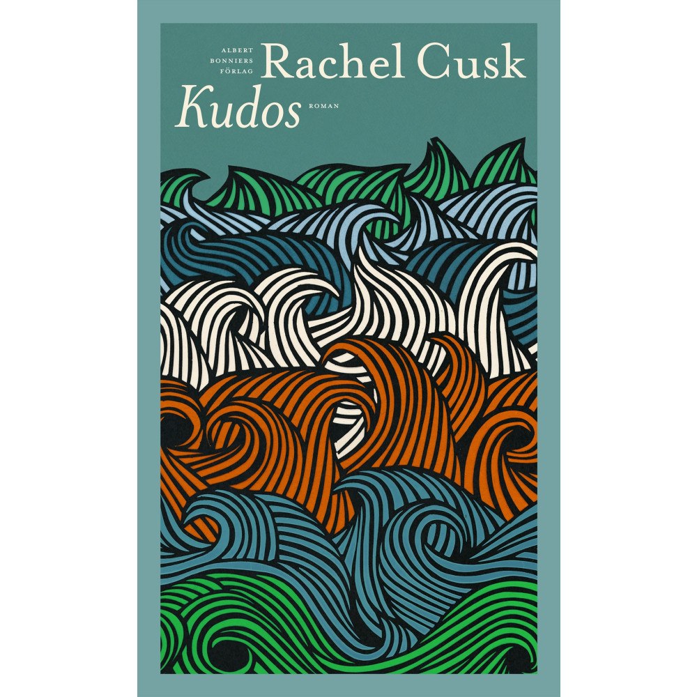 Rachel Cusk Kudos (inbunden)