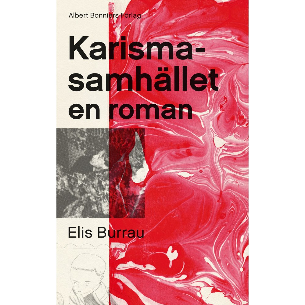 Elis Burrau Karismasamhället : en roman (inbunden)