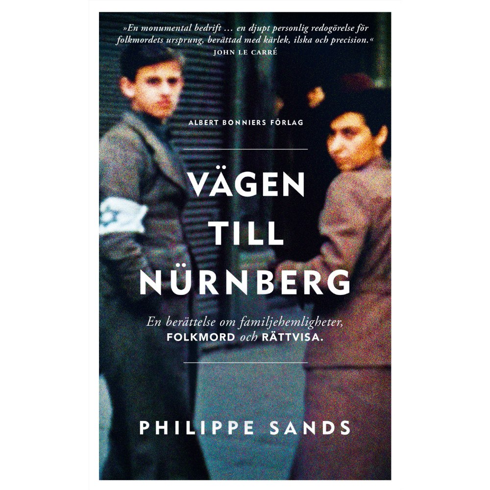 Philippe Sands Vägen till Nürnberg : en berättelse om familjehemligheter, folkmord och rättvisa (bok, storpocket)