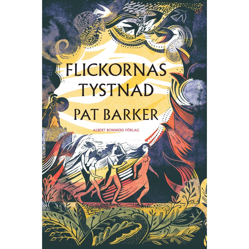 Pat Barker Flickornas tystnad (inbunden)