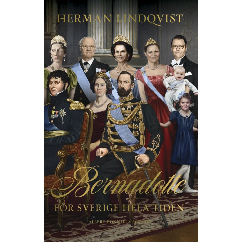 Herman Lindqvist Bernadotte : för Sverige hela tiden (bok, storpocket)