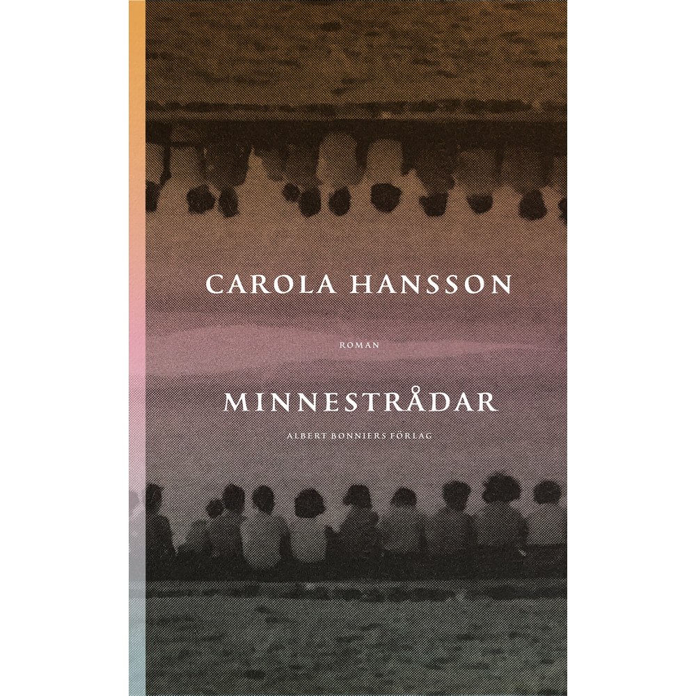 Carola Hansson Minnestrådar (inbunden)