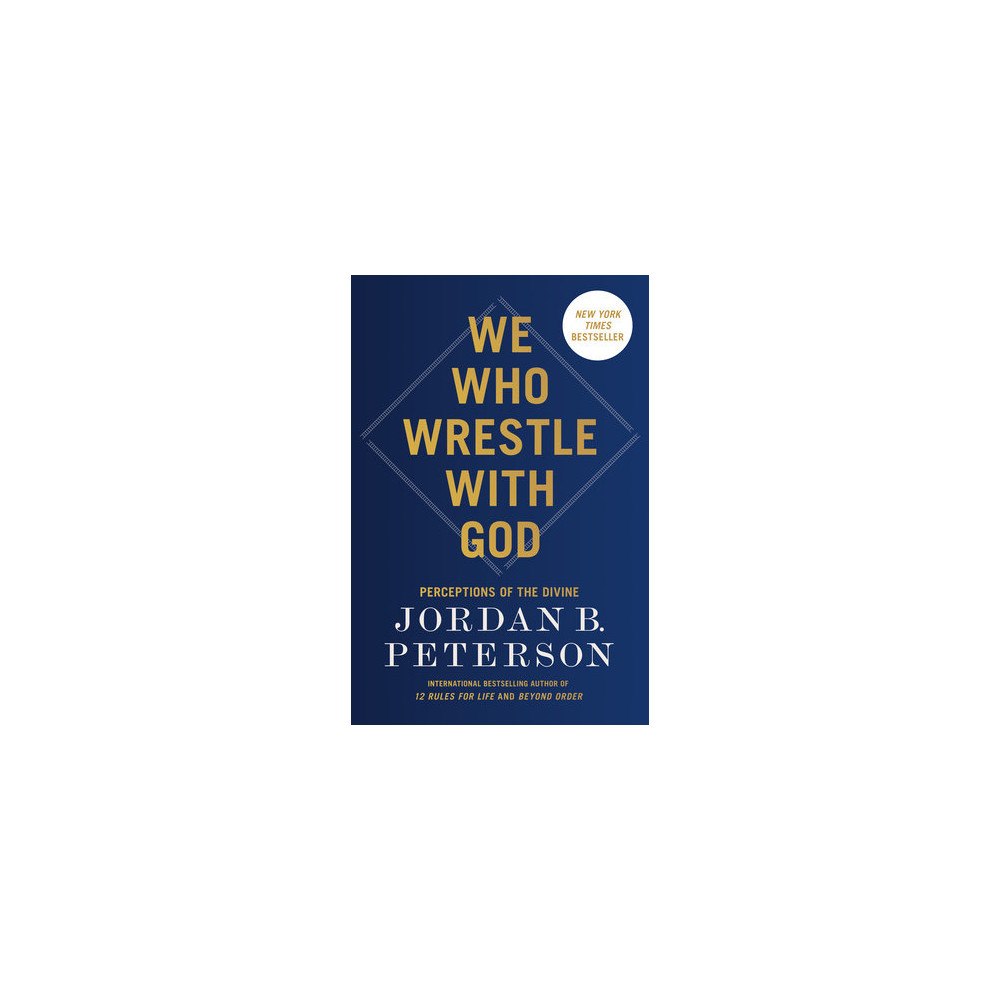 Jordan B. Peterson We Who Wrestle with God (häftad, eng)