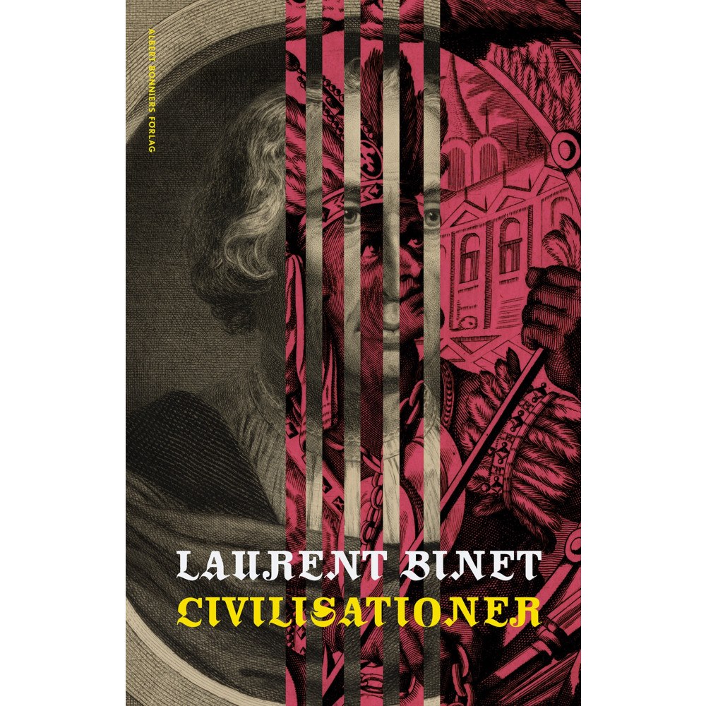 Laurent Binet Civilisationer (inbunden)