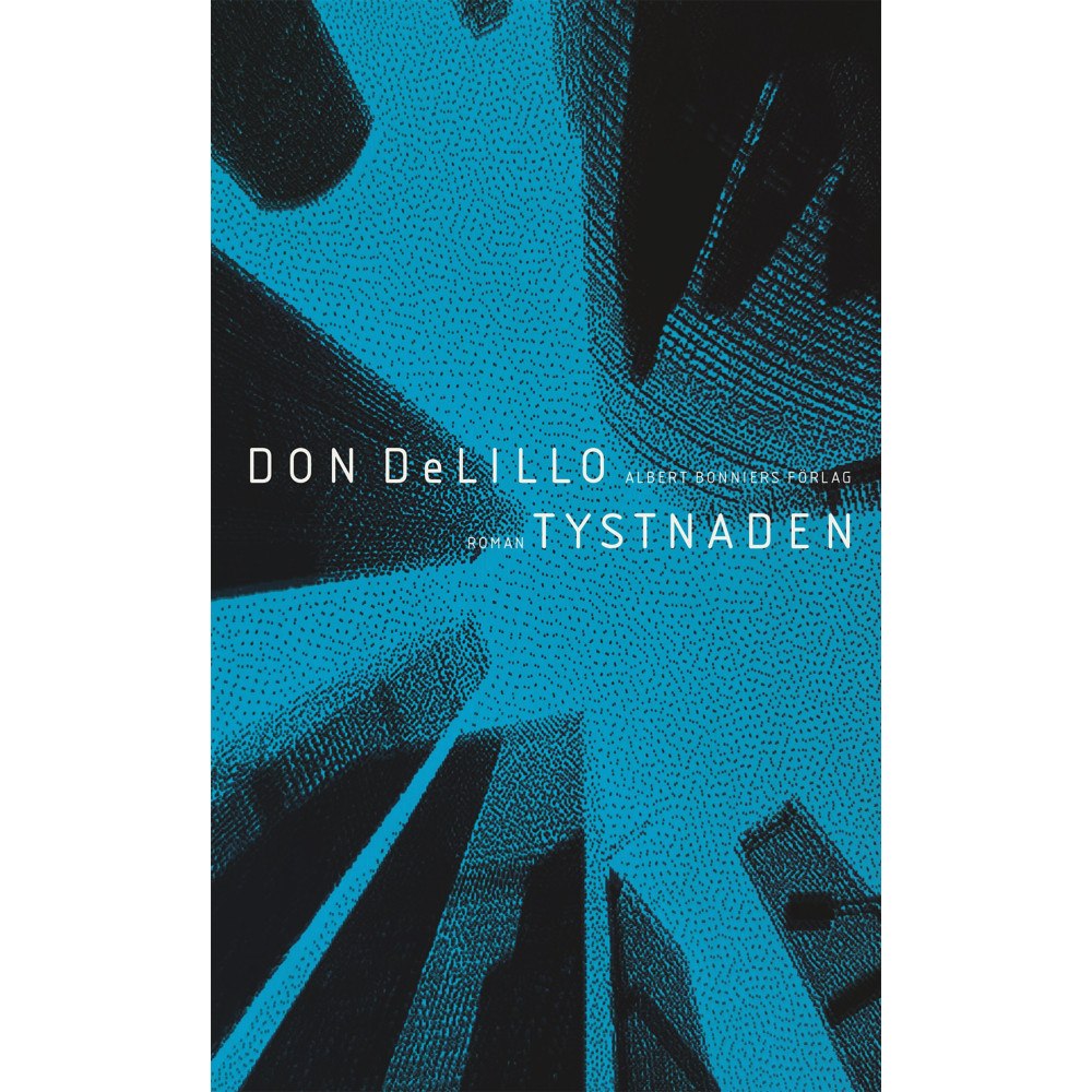Don DeLillo Tystnaden (inbunden)