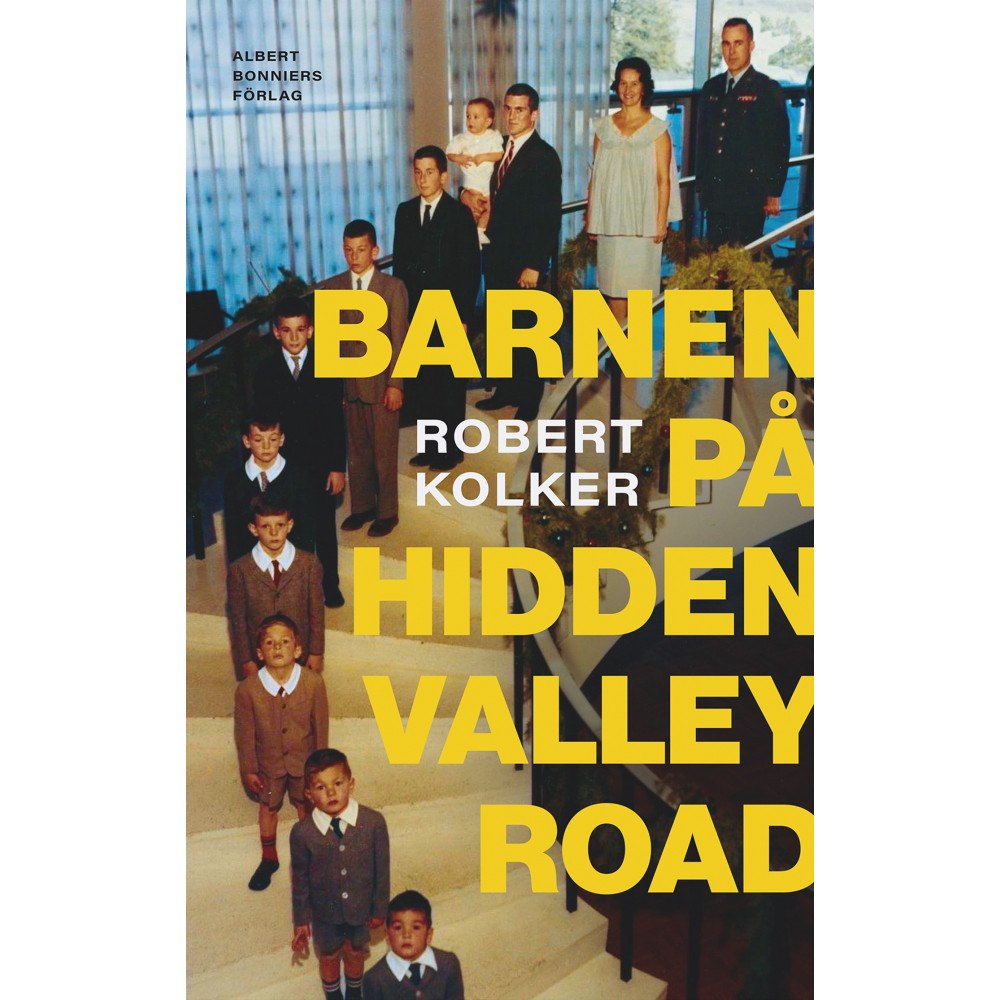 Robert Kolker Barnen på Hidden Valley Road (inbunden)
