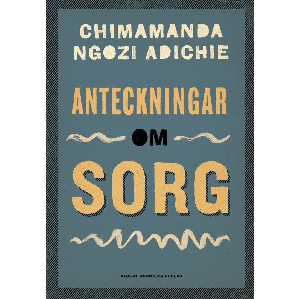 Chimamanda Ngozi Adichie Anteckningar om sorg (bok, danskt band)