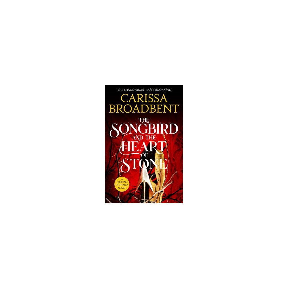 Carissa Broadbent The Songbird and the Heart of Stone (pocket, eng)