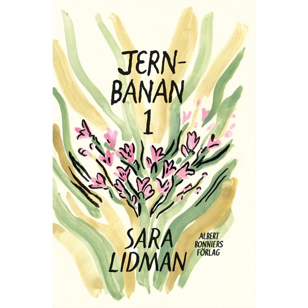 Sara Lidman Jernbanan vol. 1, Din tjänare hör ; Vredens barn ; Nabots sten (bok, kartonnage)