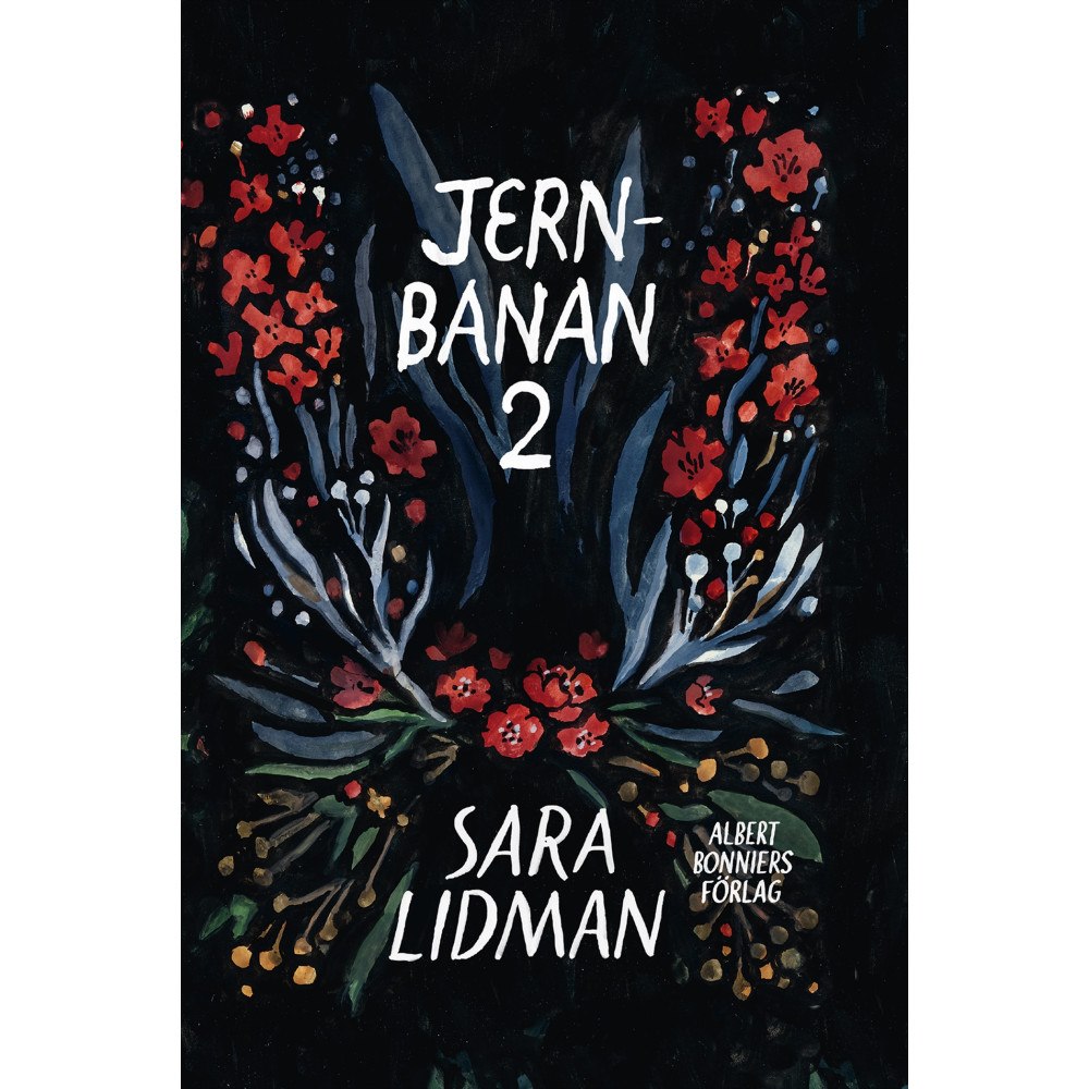 Sara Lidman Jernbanan vol. 2, Den underbare mannen ; Järnkronan ; Lifsens rot ; Oskuldens minut (bok, kartonnage)
