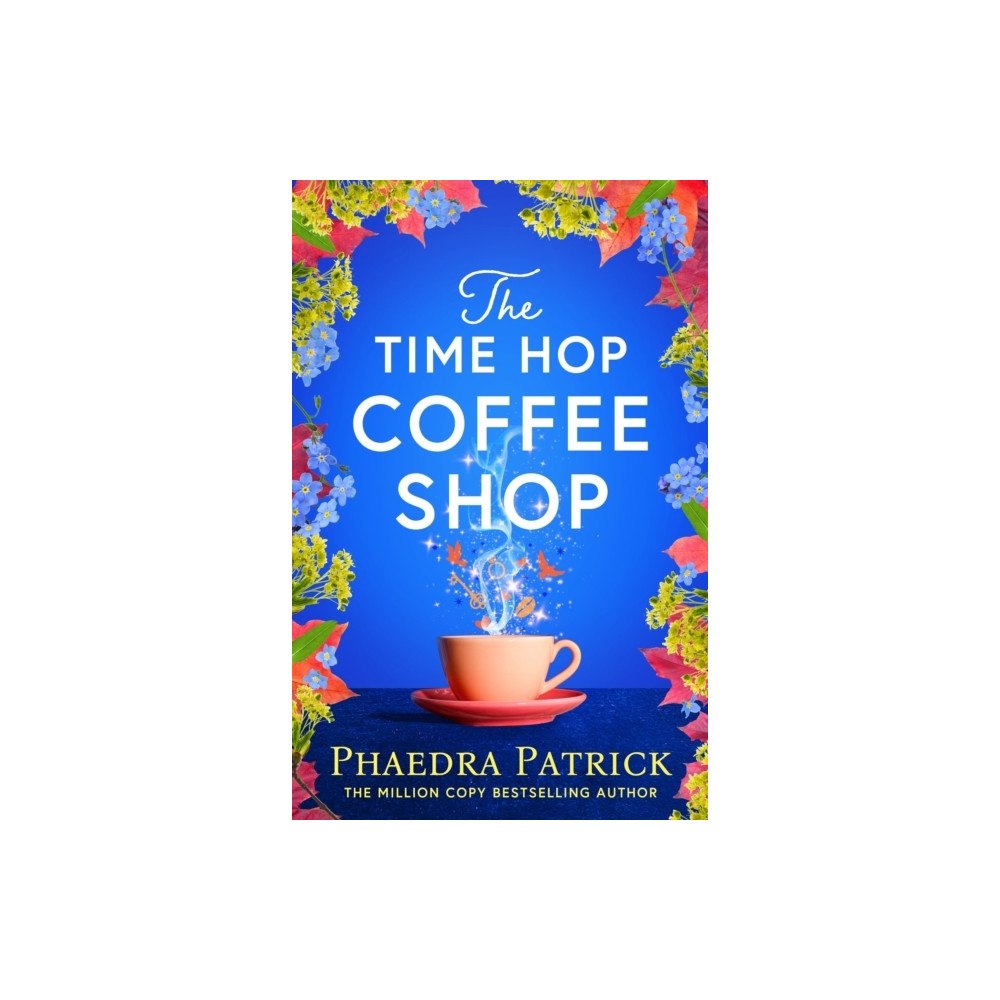 Phaedra Patrick The Time Hop Coffee Shop (pocket, eng)