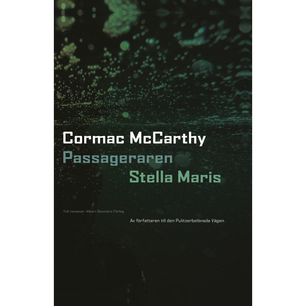 Cormac McCarthy Passageraren ; Stella Maris (bok, kartonnage)