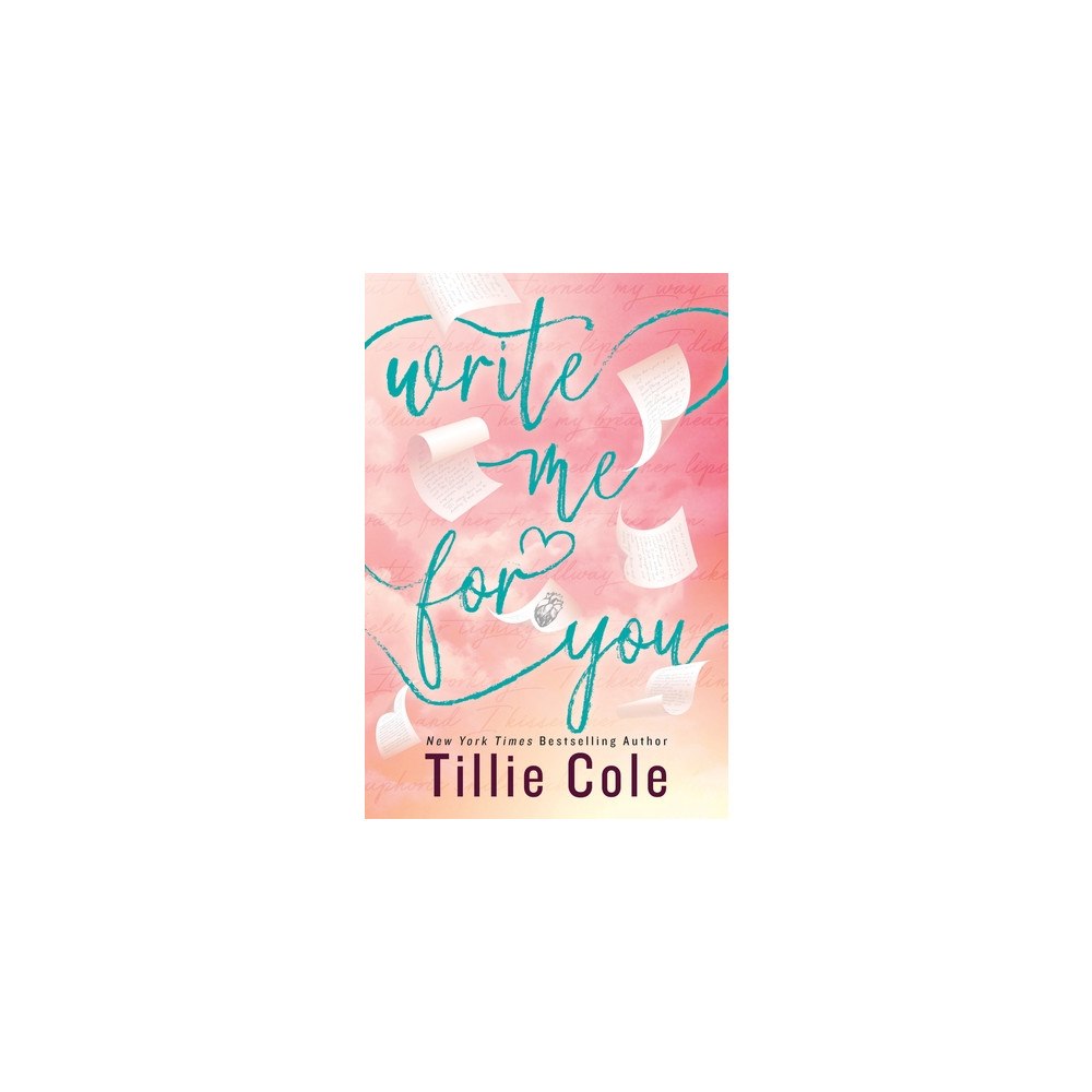 Tillie Cole Write Me For You (pocket, eng)
