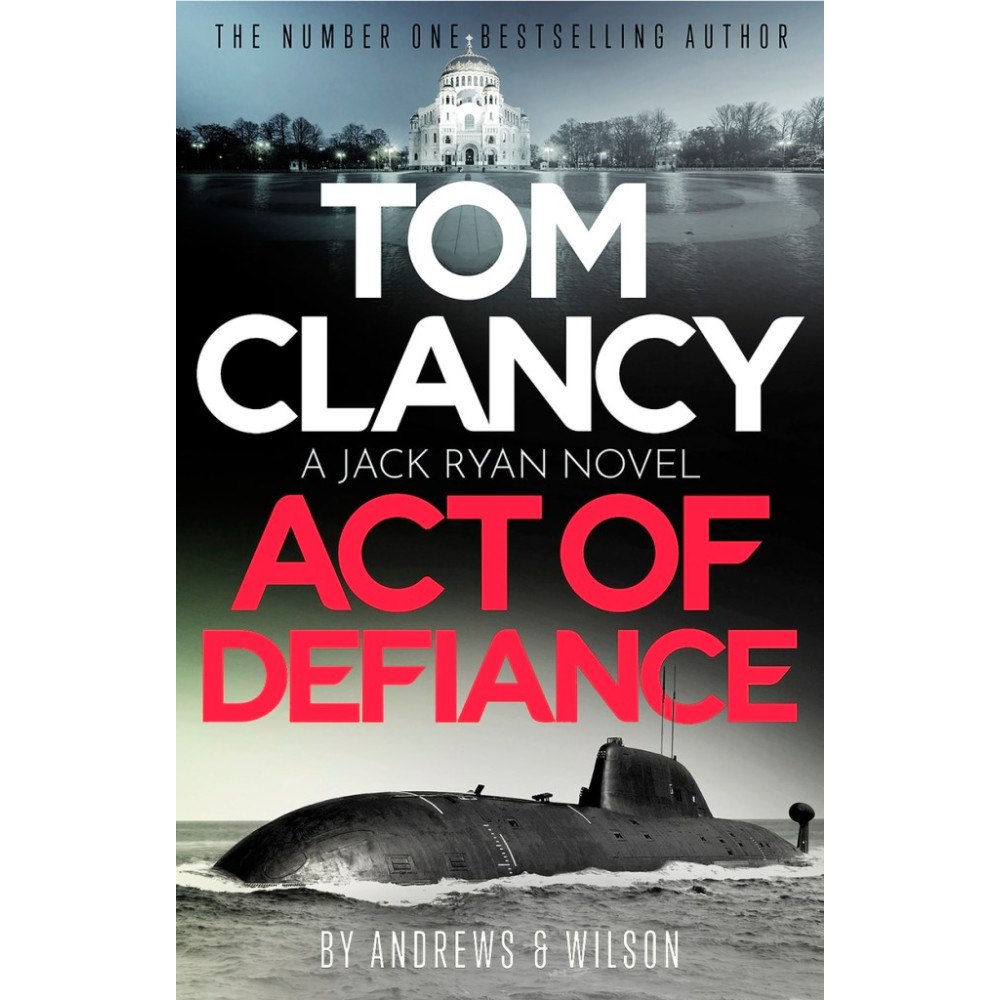 Jeffrey Wilson Tom Clancy Act of Defiance (pocket, eng)