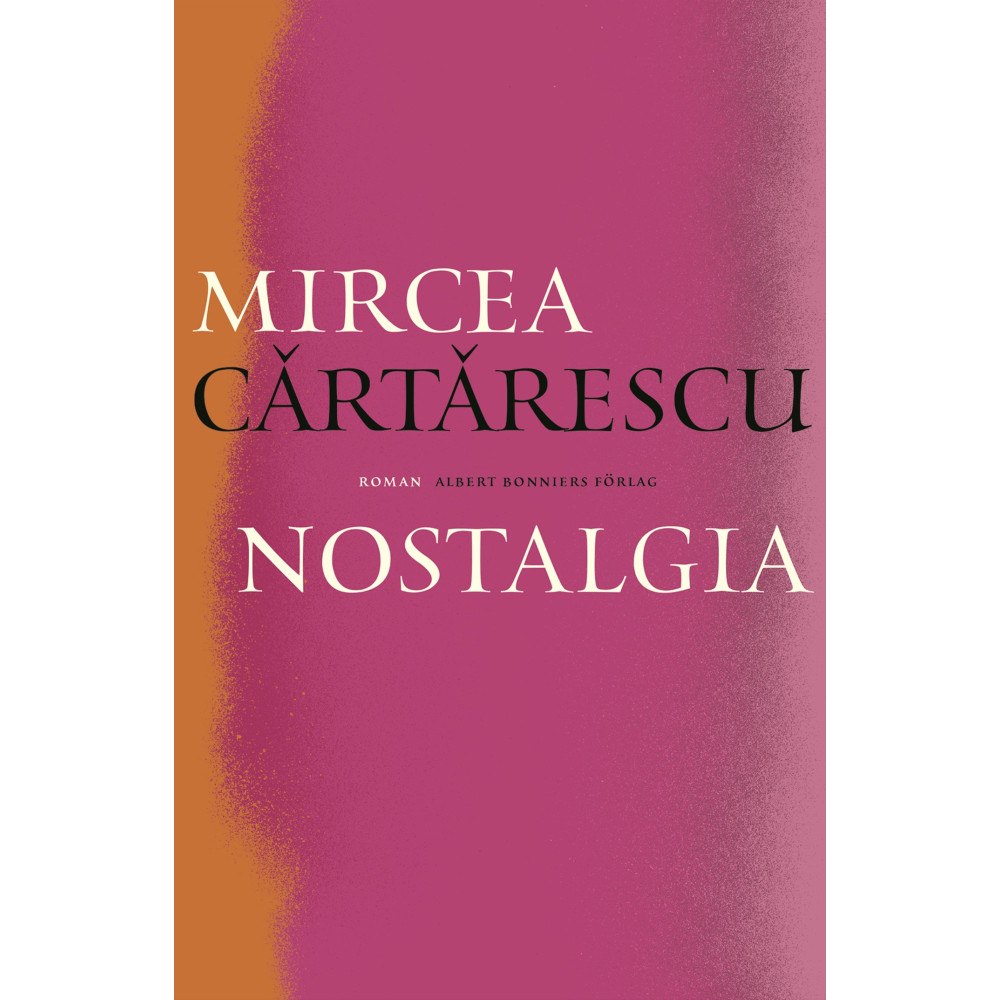 Mircea Cartarescu Nostalgia (bok, danskt band)