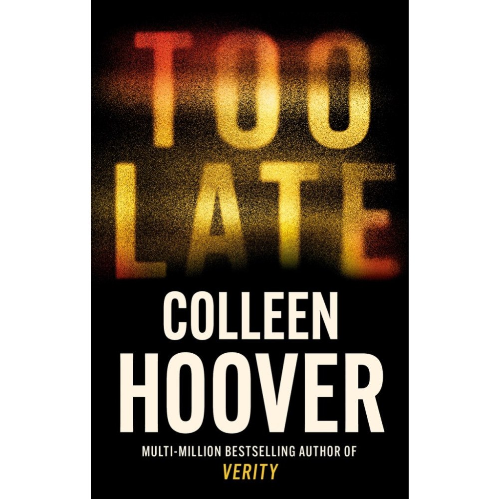 Colleen Hoover Too Late (pocket, eng)