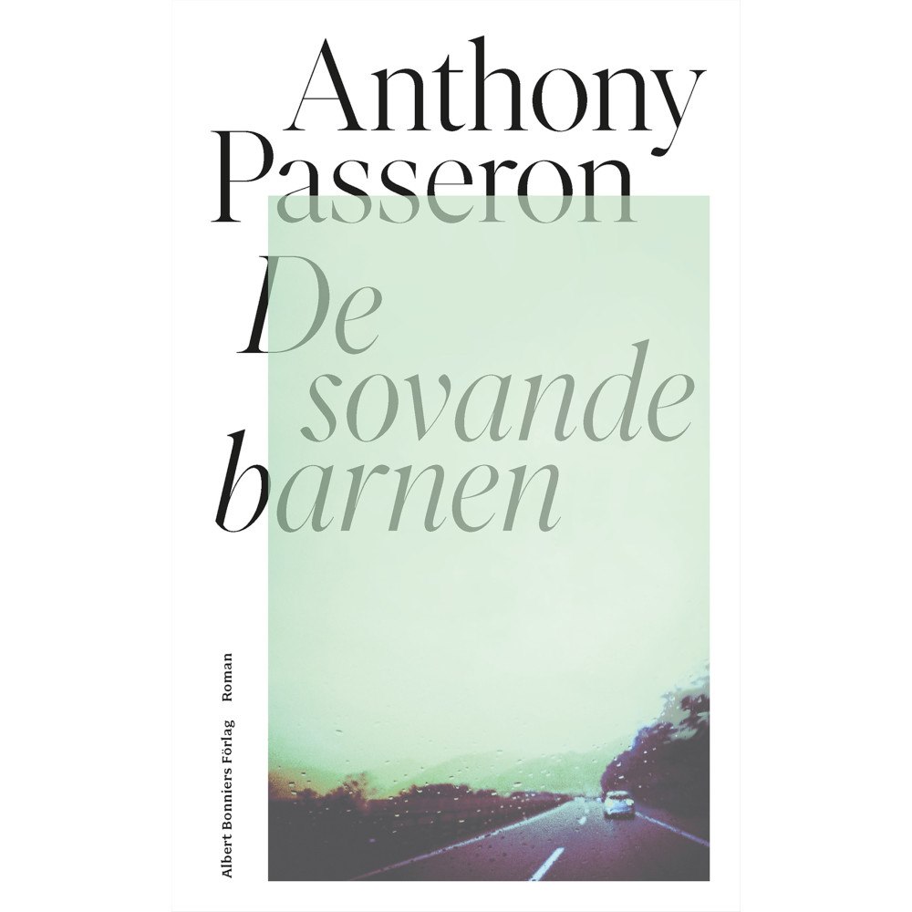 Anthony Passeron De sovande barnen (inbunden)