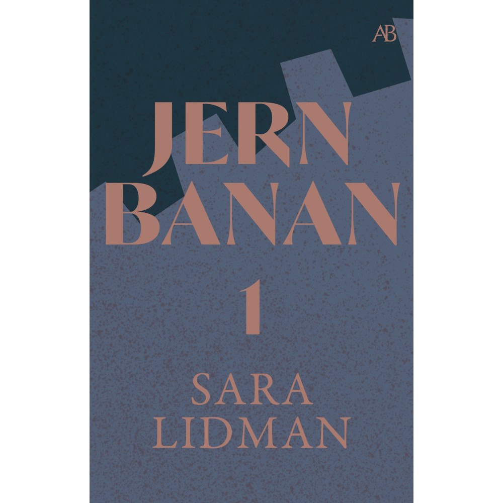 Sara Lidman Jernbanan vol. 1, Din tjänare hör ; Vredens barn ; Nabots sten (bok, storpocket)