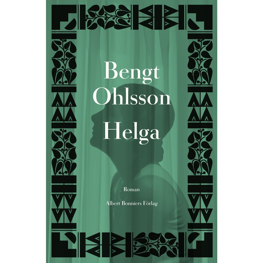 Bengt Ohlsson Helga (inbunden)