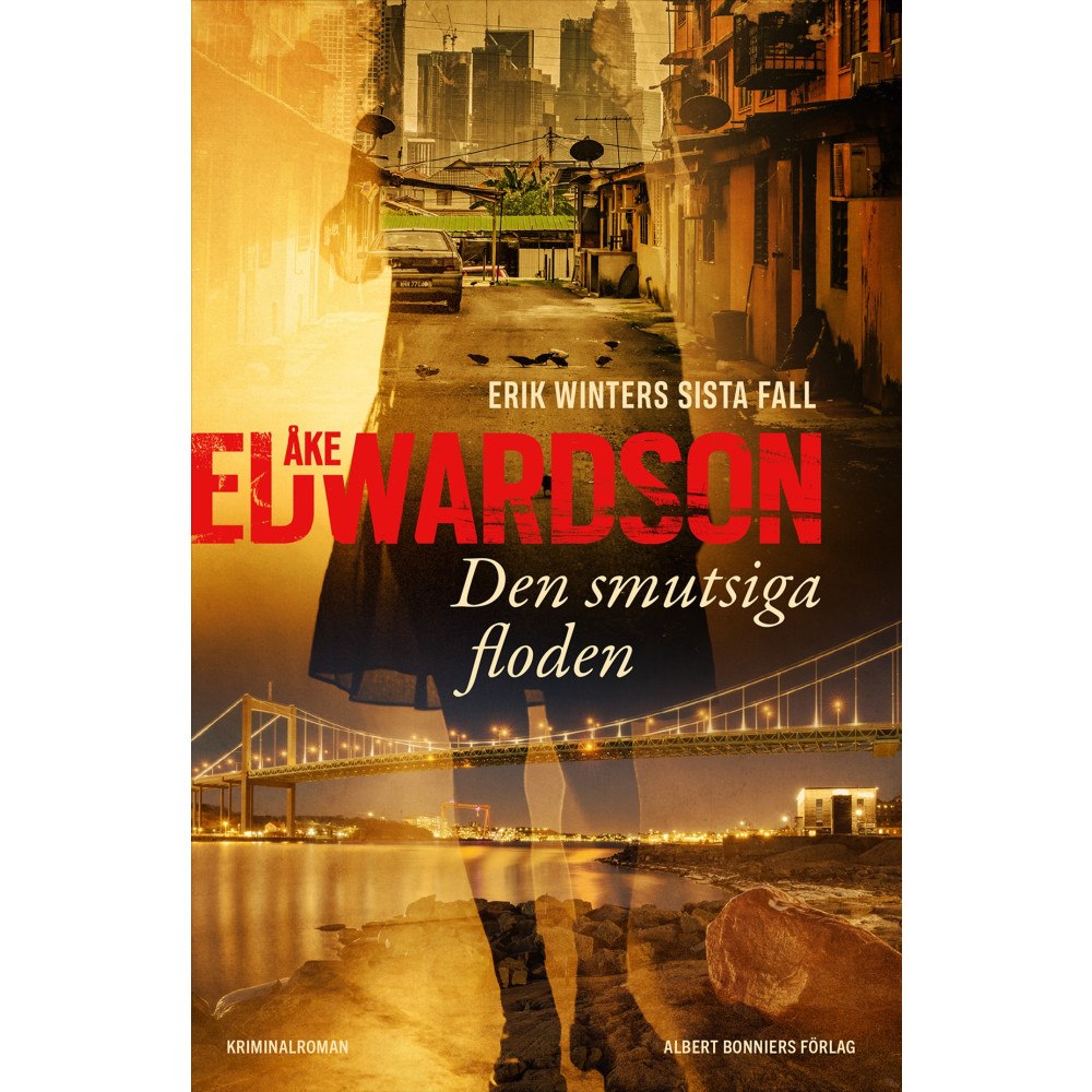 Åke Edwardson Den smutsiga floden (inbunden)