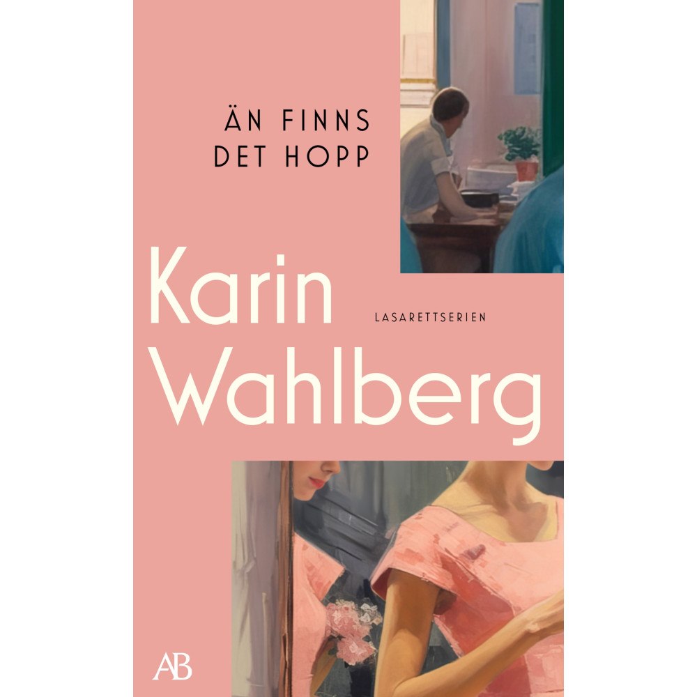 Karin Wahlberg Än finns det hopp (pocket)