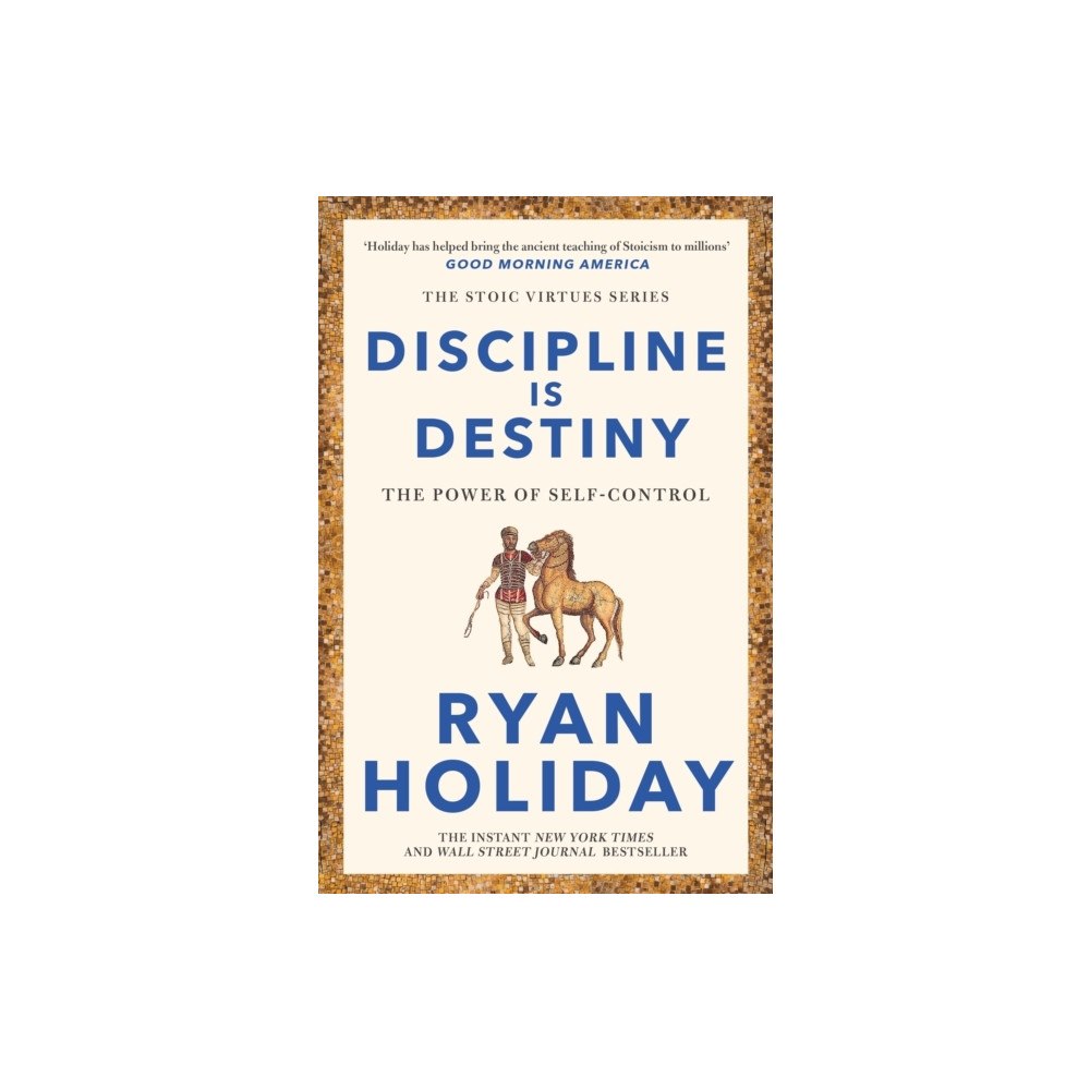 Ryan Holiday Discipline Is Destiny (pocket, eng)