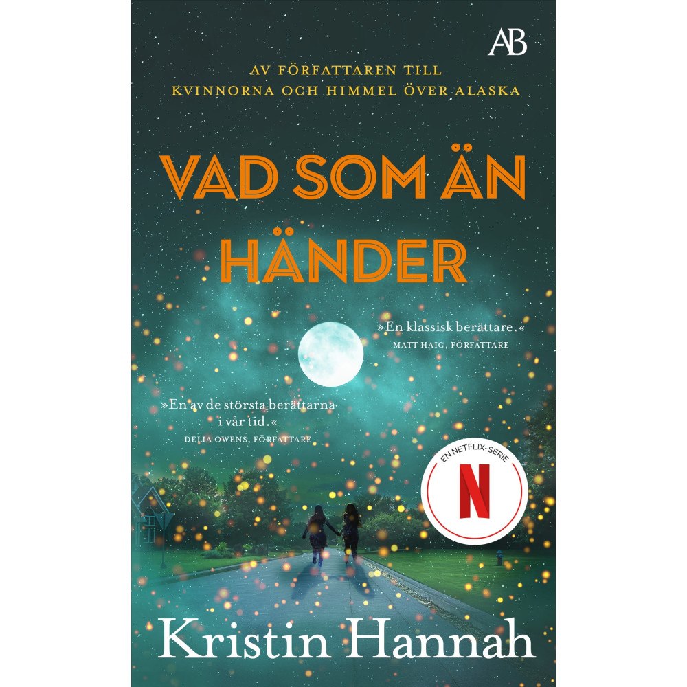 Kristin Hannah Vad som än händer (pocket)