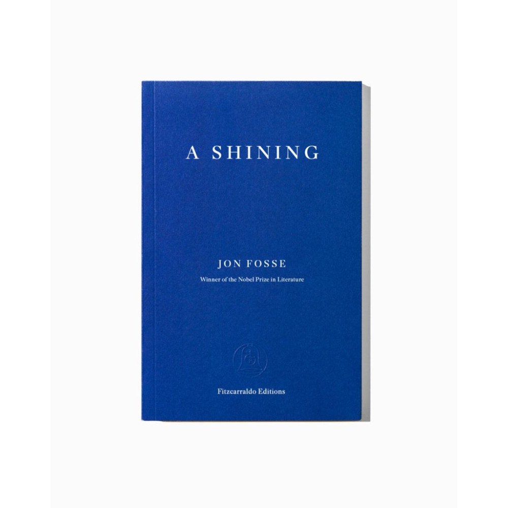Jon Fosse A Shining (pocket, eng)