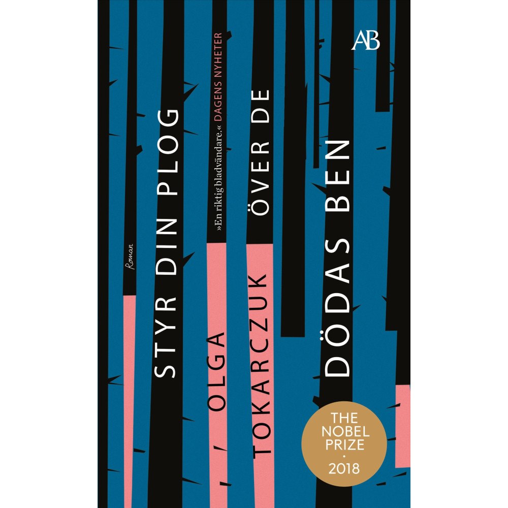 Olga Tokarczuk Styr din plog över de dödas ben (pocket)