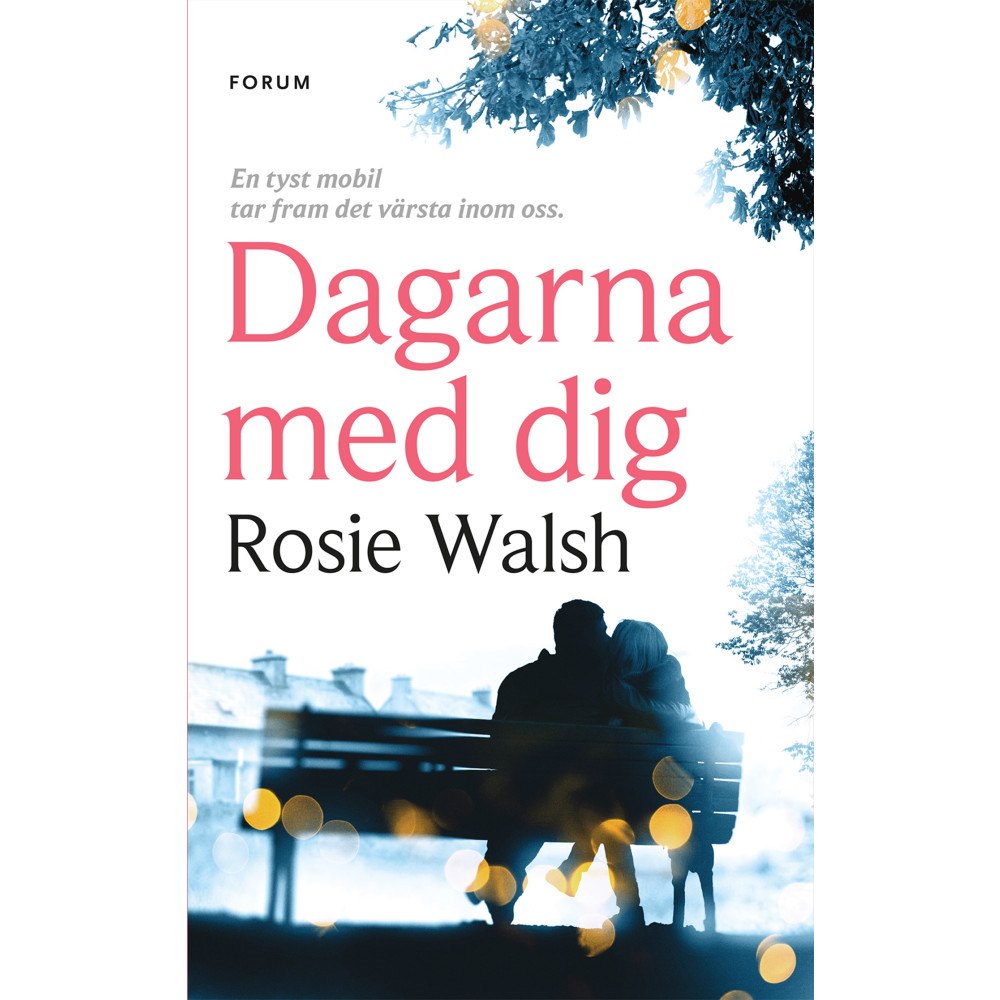 Rosie Walsh Dagarna med dig (inbunden)
