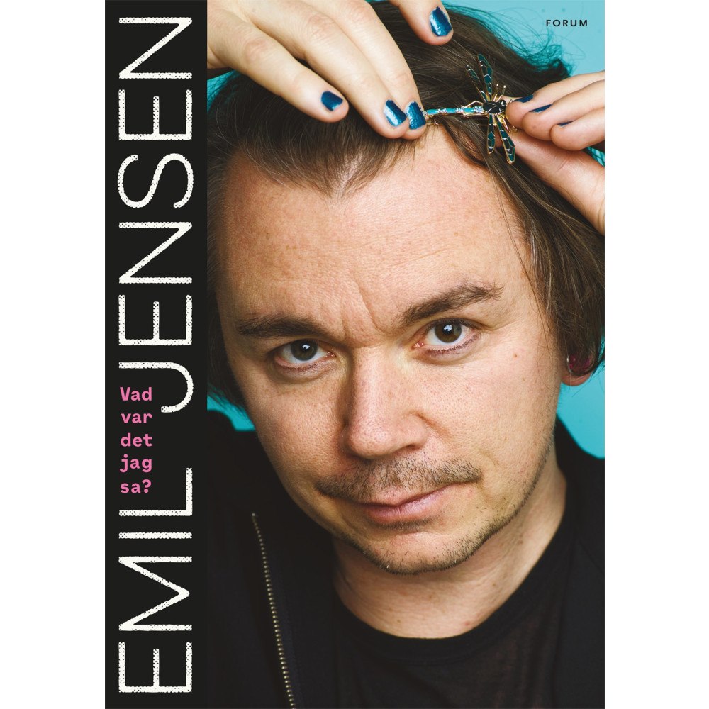 Emil Jensen Vad var det jag sa? : sommarprat, vinterprat, tankar för dagen och godmorgon, världen! (bok, kartonnage)