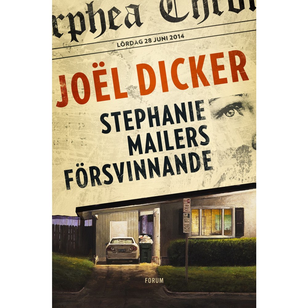 Joel Dicker Stephanie Mailers försvinnande (inbunden)