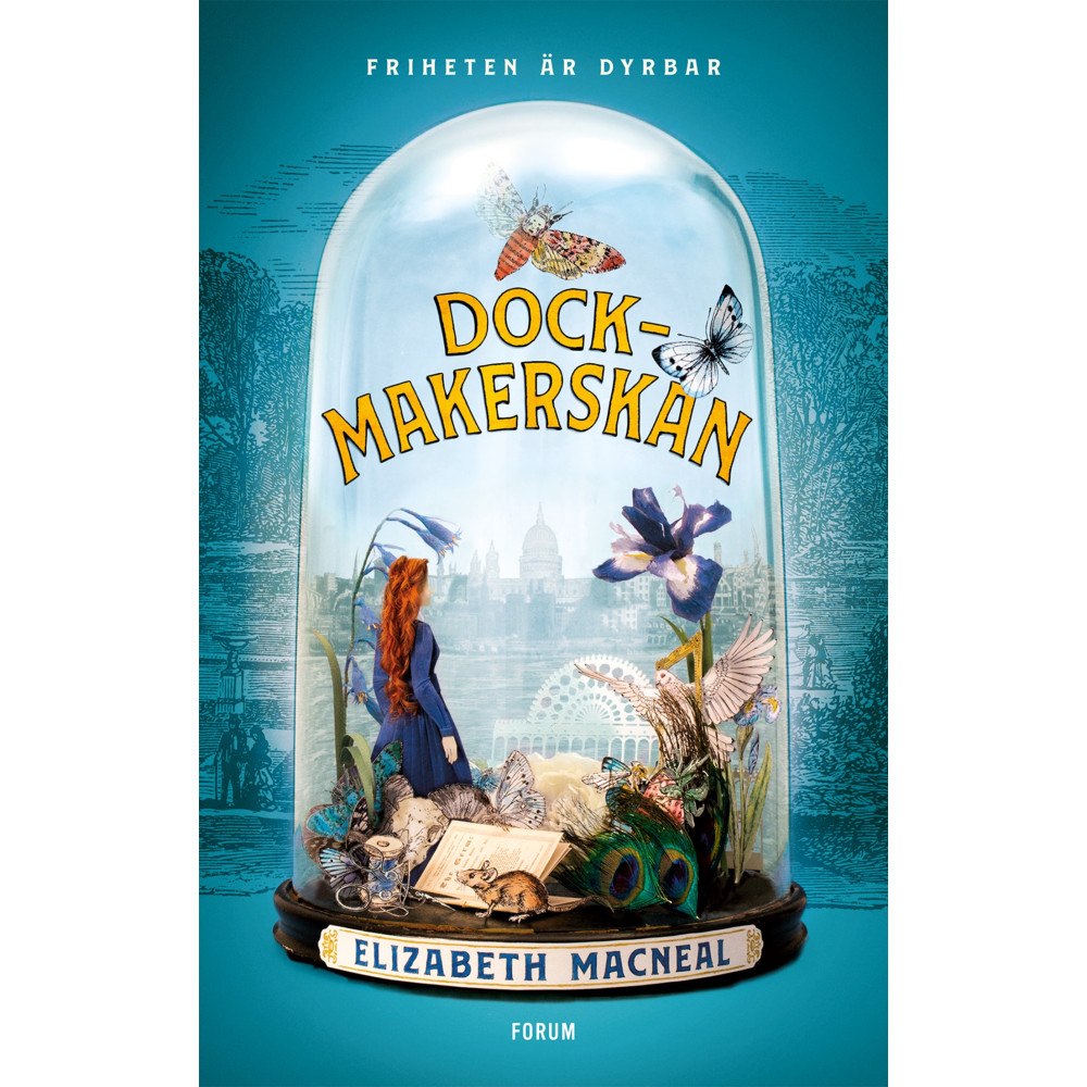 Elizabeth Macneal Dockmakerskan (inbunden)