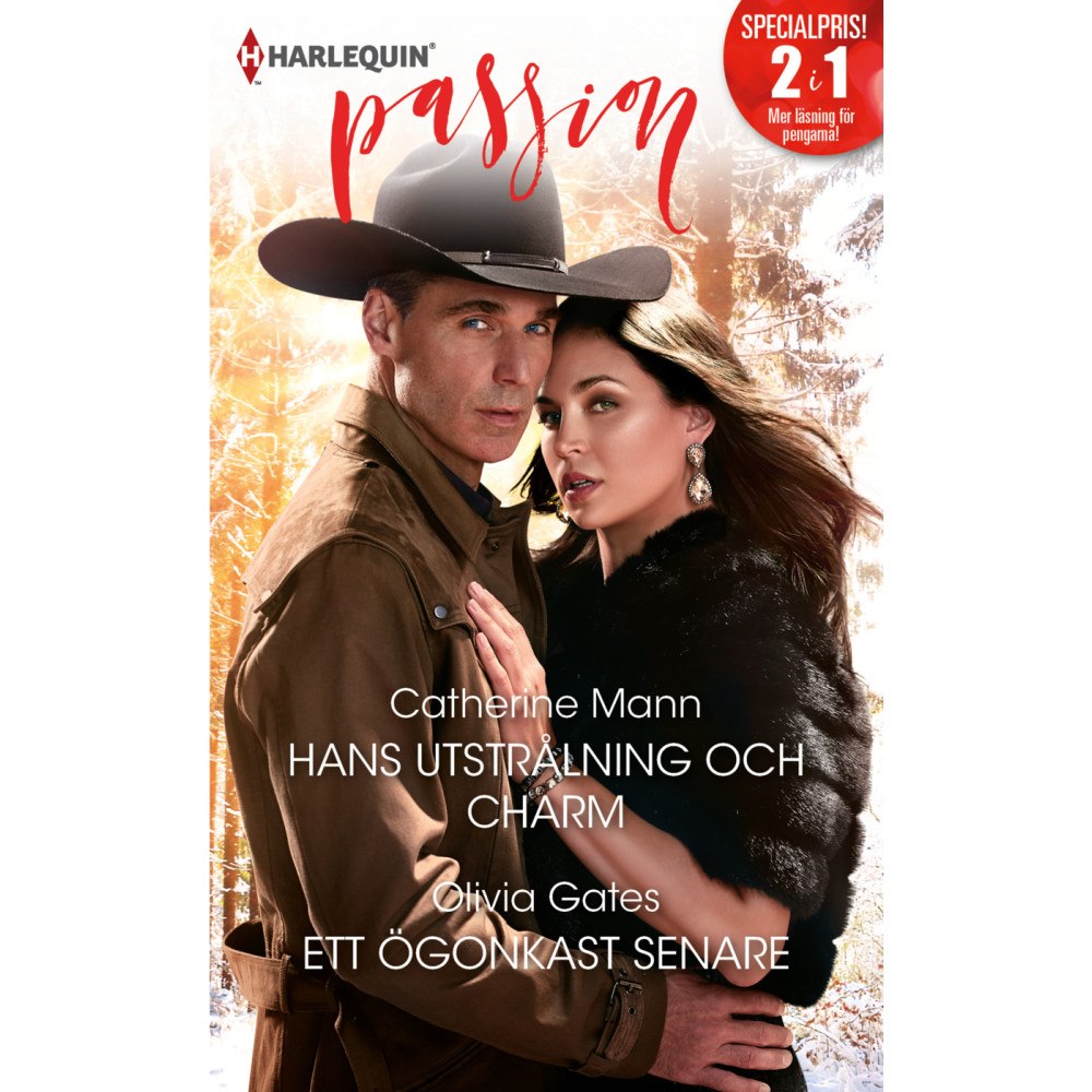 Catherine Mann Hans utstrålning och charm ; Ett ögonkast senare (häftad)