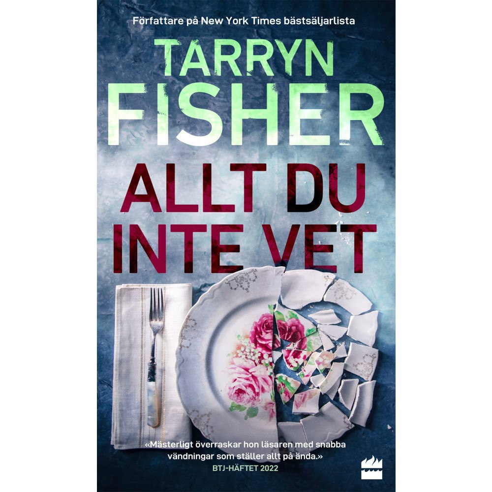 Tarryn Fisher Allt du inte vet (pocket)