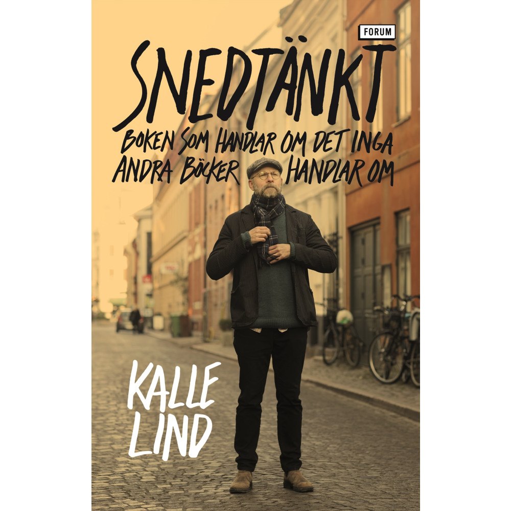 Kalle Lind Snedtänkt : boken som handlar om det inga andra böcker handlar om (bok, storpocket)