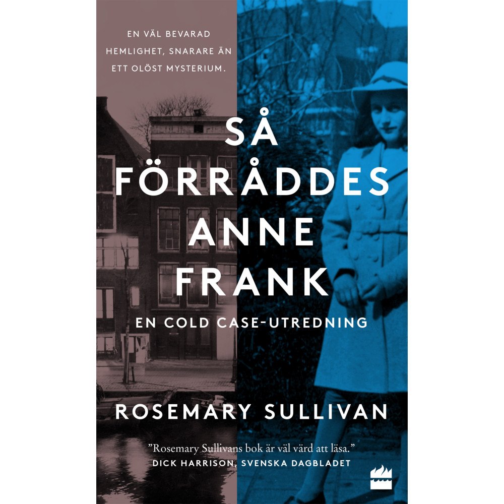 Rosemary Sullivan Så förråddes Anne Frank (pocket)