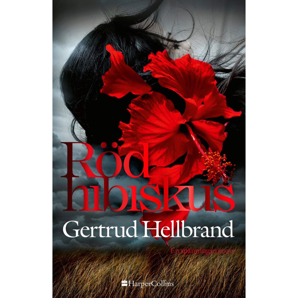 Gertrud Hellbrand Röd hibiskus (inbunden)