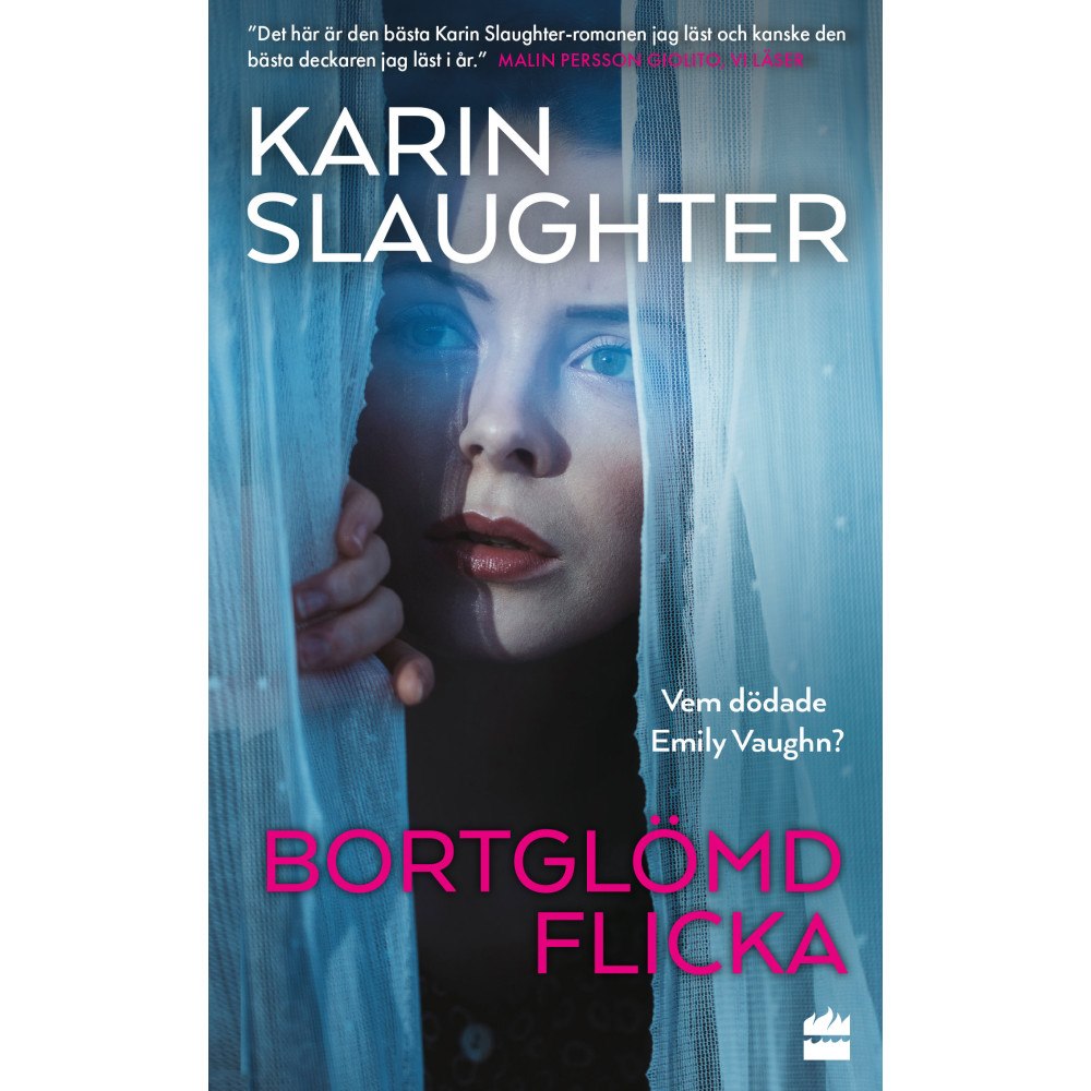 Karin Slaughter Bortglömd flicka (pocket)